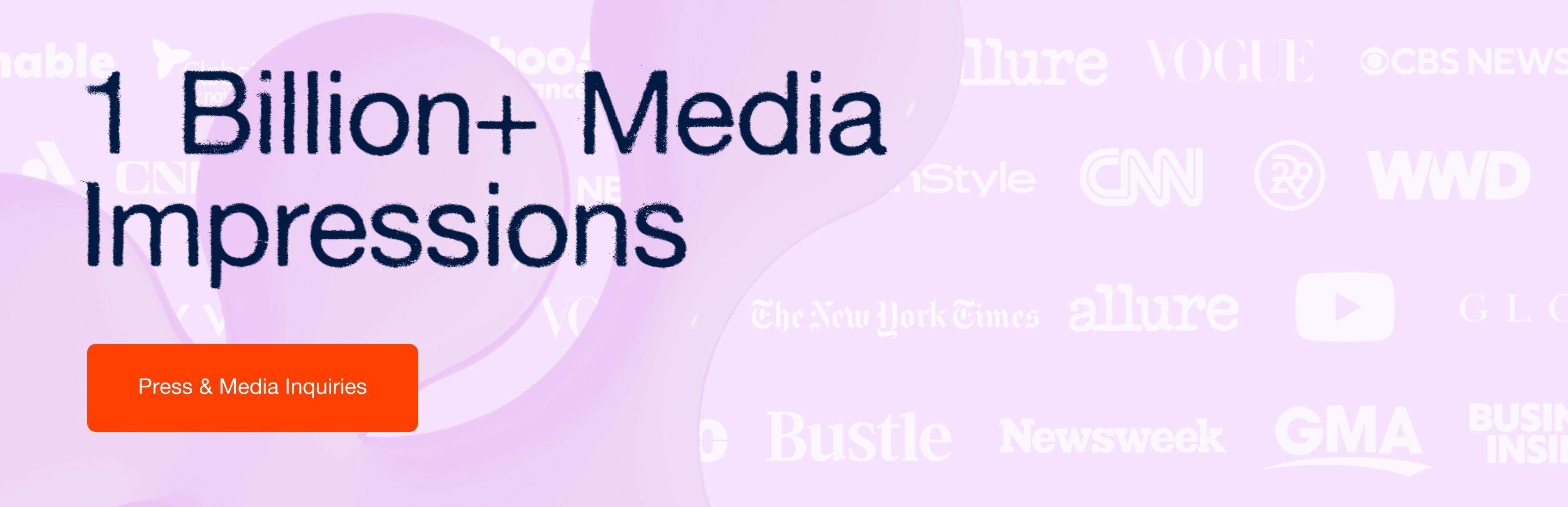 1 Billion+ Media Impressions